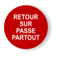 RETOUR SUR PASSE PARTOUT