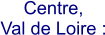 Centre, Val de Loire :
